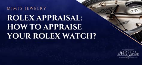 rolex evaluation|rolex watch market value.